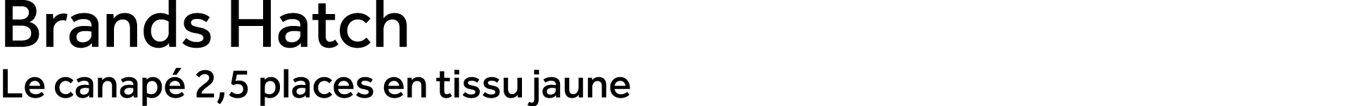 Brands Hatch Le canap 2,5 places en tissu jaune