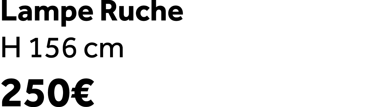 Lampe Ruche H 156 cm 250€