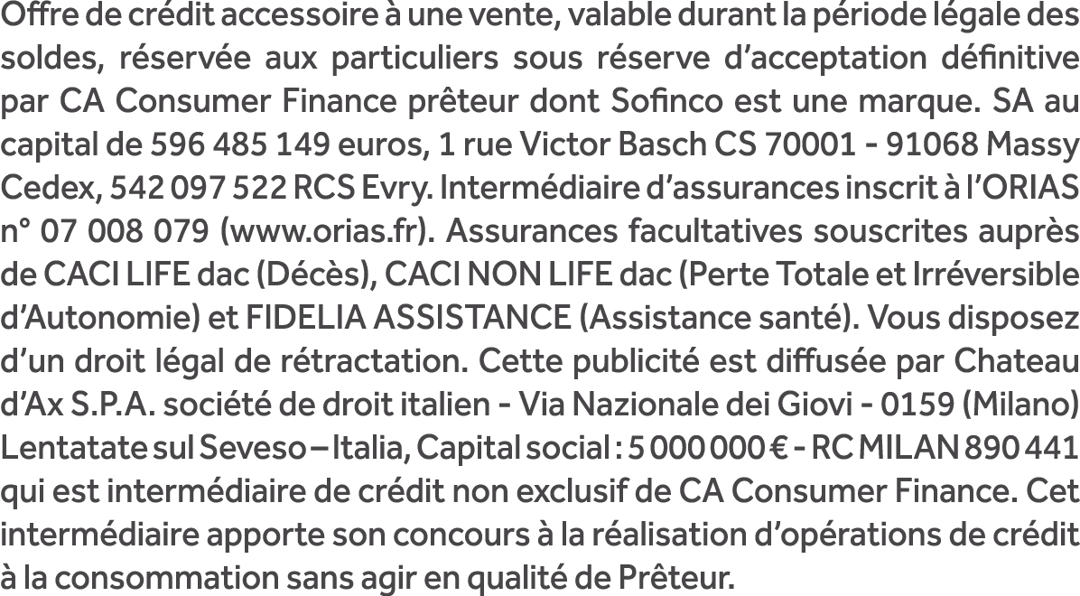 Offre de cr dit accessoire  une vente, valable durant la p riode l gale des soldes, r serv e aux particuliers sous r...