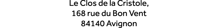 Le Clos de la Cristole, 168 rue du Bon Vent 84140 Avignon