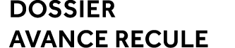 dossier avance recule