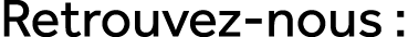 Retrouvez nous :
