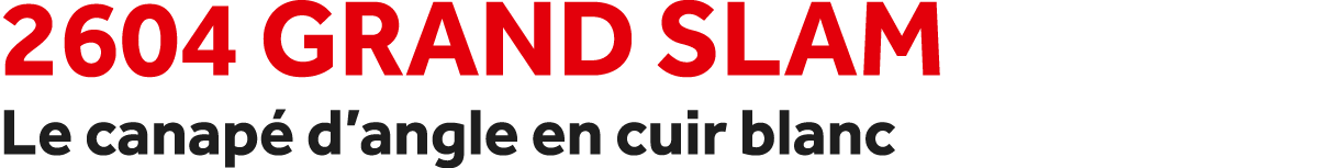 2604 Grand Slam Le canap d’angle en cuir blanc