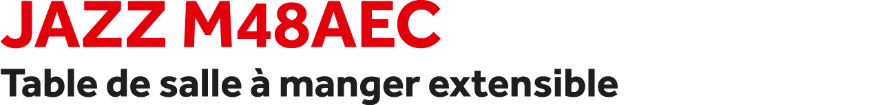 Jazz m48aec Table de salle  manger extensible