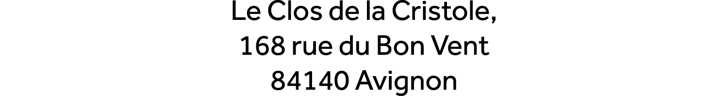 Le Clos de la Cristole, 168 rue du Bon Vent 84140 Avignon