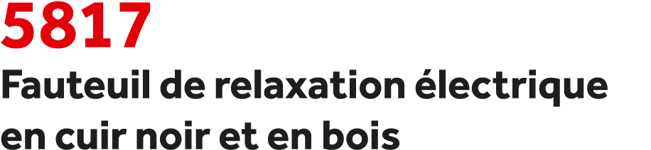 5817 Fauteuil de relaxation lectrique en cuir noir et en bois 