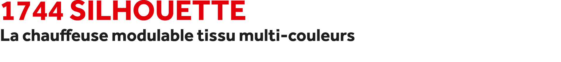 1744 Silhouette La chauffeuse modulable tissu multi couleurs