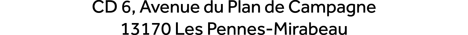 CD 6, Avenue du Plan de Campagne 13170 Les Pennes Mirabeau