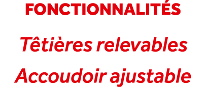 fonctionnalit s T ti res relevables Accoudoir ajustable