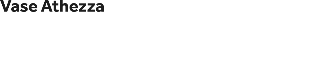 Vase Athezza 