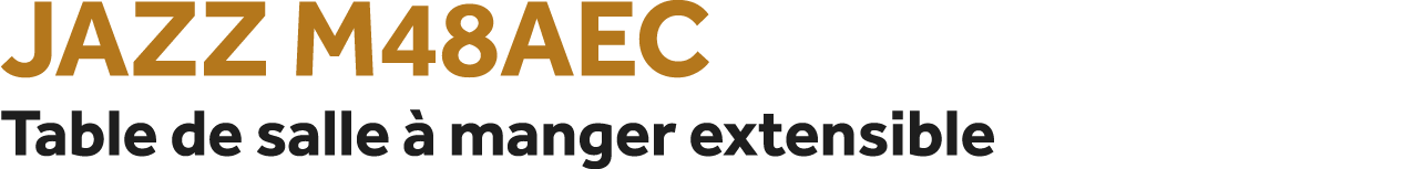 Jazz m48aec Table de salle  manger extensible