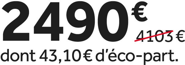 2490 €￼ dont 43,10 € d’ co part.