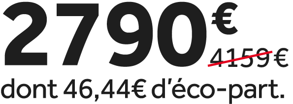 2790 €￼ dont 46,44€ d’ co part.
