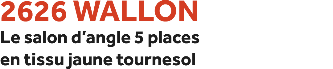 2626 Wallon Le salon d’angle 5 places en tissu jaune tournesol