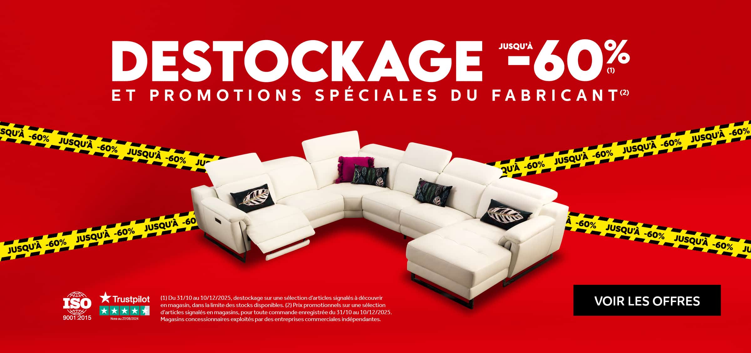 Déstockage et promotions spéciales du fabricant jusqu'à -60%